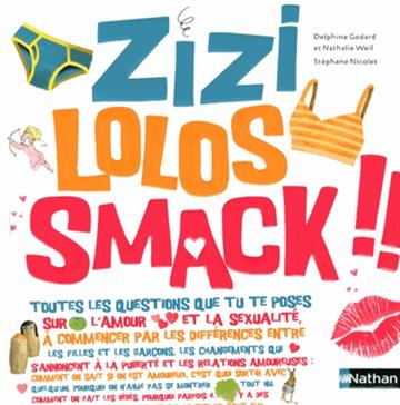 Couverture Zizi, lolos, smack